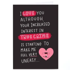 A4 Personalised Jess Moorhouse Valentine's Day Card - True Crime