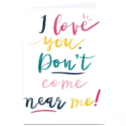 Personalised Emma Valenghi Card - Don't Come Near Me!