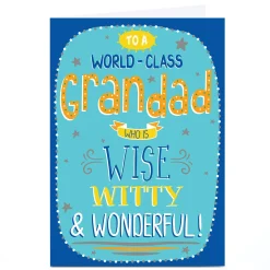 Personalised Birthday Card - World Class Wise Witty and Wonderful, Grandad