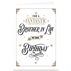Personalised Birthday Card - Classic Script, Fantastic Brother-in-Law