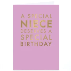 Personalised Birthday Card - A Special Niece Deserves A Special Birthday, Niece