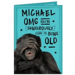 Personalised Birthday Card - Dangerously Close To Being Old