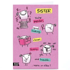 Personalised Birthday Card - We're So Alike, Sister