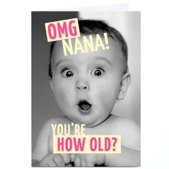 Personalised Birthday Card - OMG You're How Old, Nana