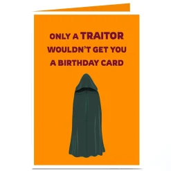 Personalised Birthday Card - Only a Traitor