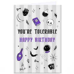 Personalised Birthday Card - You're Tolerable