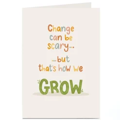 Personalised Card - Change can be Scary