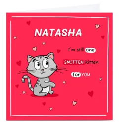 Personalised Card - I'm Still One Smitten Kitten