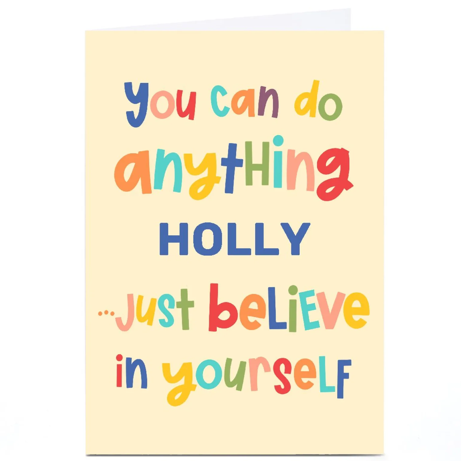 Personalised Card - Just Believe in Yourself