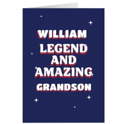 Personalised Card - Legend and Amazing Grandson, Any Name