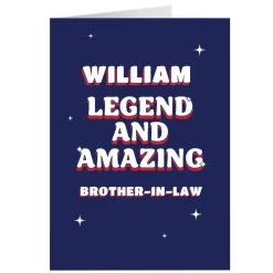 Personalised Card - Legend and Amazing Brother-in-Law, Any Name