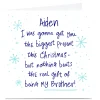 Personalised Christmas Card - Brother The Real Gift