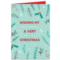 Personalised Christmas Card - Wishing My Two Mums A Very Merry Christmas