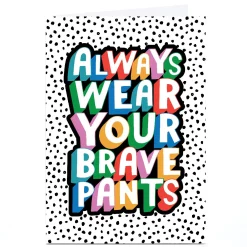 Personalised Ebony Newton Card - Brave Pants