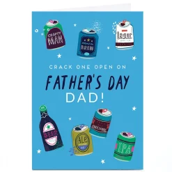 Personalised Father's Day Card - Crack One Open Beers, Dad