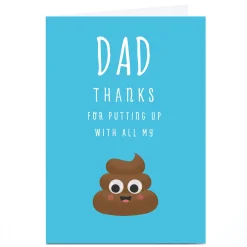 Personalised Father's Day Card - Thanks For Putting Up With All My...