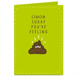 Personalised Get Well Soon Card - Sorry You're Feeling Poo