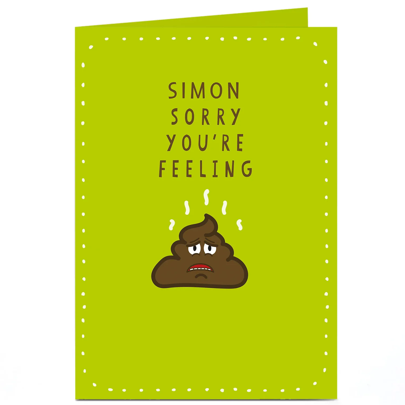 Personalised Get Well Soon Card - Sorry You're Feeling Poo