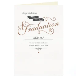 Personalised Graduation Card - Today Is The First Day...
