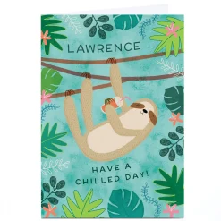Personalised Hannah Steele Birthday Card - Chilled Sloth