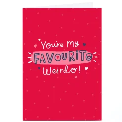 Personalised Jess Moorhouse Valentine's Day Card - Favourite Weirdo