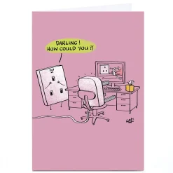 Personalised Lee Fearnley Card - How Could You?!