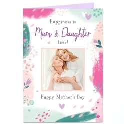 Personalised Mother's Day Photo Card - Mum & Daughter Time