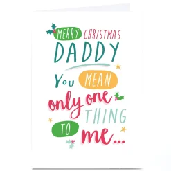 Personalised Quitting Hollywood Christmas Card - Daddy Only One Thing to Me
