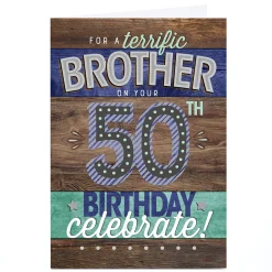 Personalised 50th Birthday Card - For A Terrific Brother