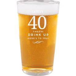 Personalised 40th Birthday Pint Glass - Cheers, Drink Up!