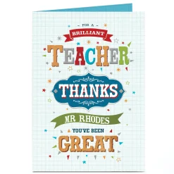 Personalised Thank You Teacher Card - You've Been Great!