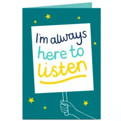 Personalised Thinking of You Card - I'm always Here to Listen