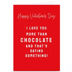 Personalised Valentine's Day Card - Romantic Red, Love You More Than Chocolate