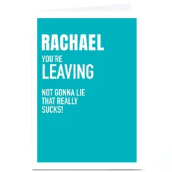 Personalised Wordee Leaving Card - Really Sucks