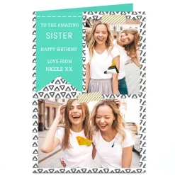 Photo Birthday Card - Sister To My Amazing...