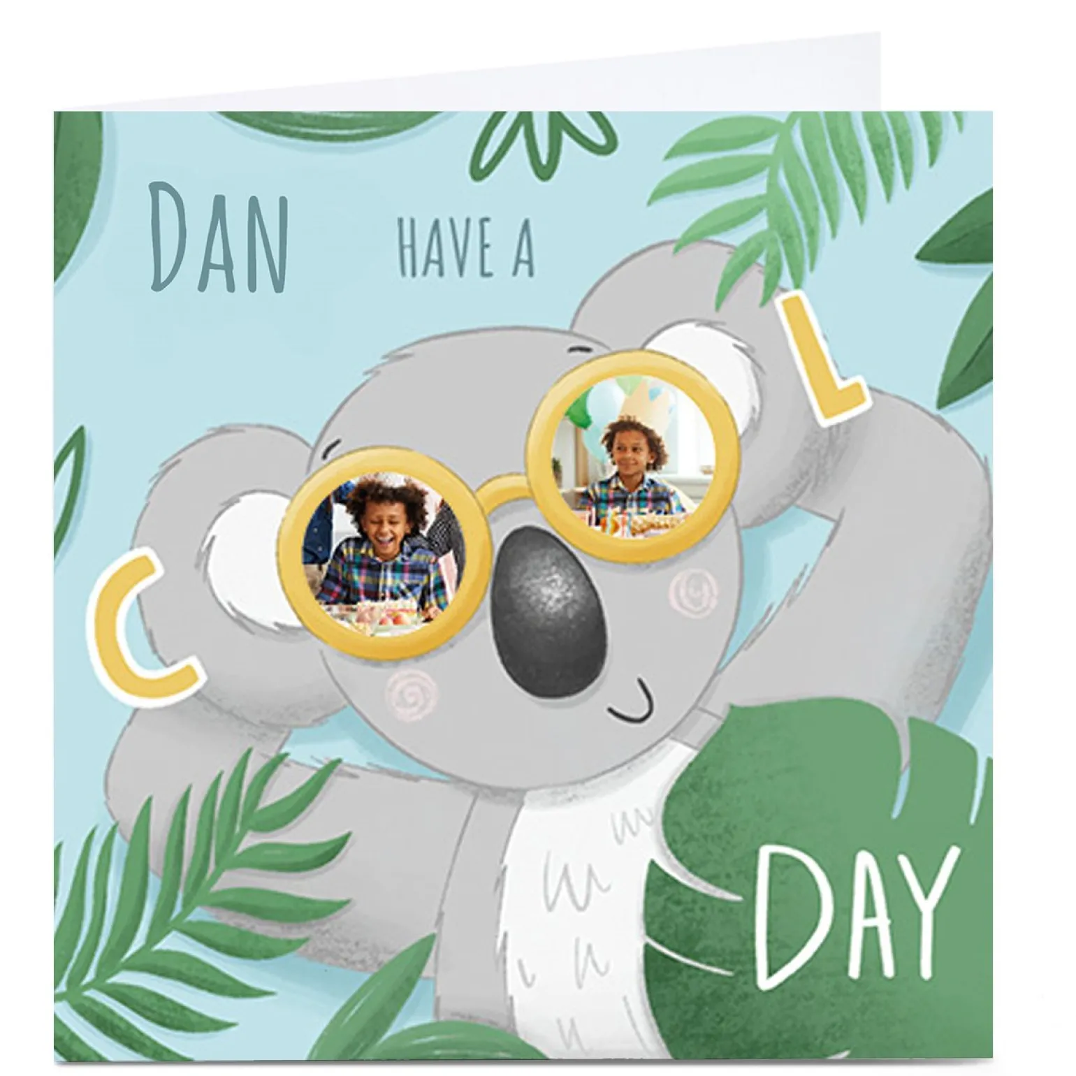 Photo Chloe Fae Birthday Card - Have A Cool Day