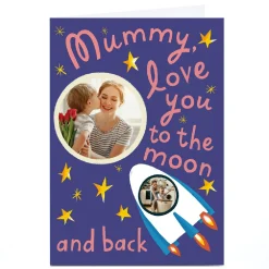 Photo Stevie Studio Mother's Day Card - Mummy, Love You to The Moon and Back