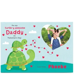 Photo Upload Valentine's Card - Turtle-y Awesome Daddy