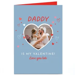 Photo Valentine's Day Card - Daddy Is My Valentine