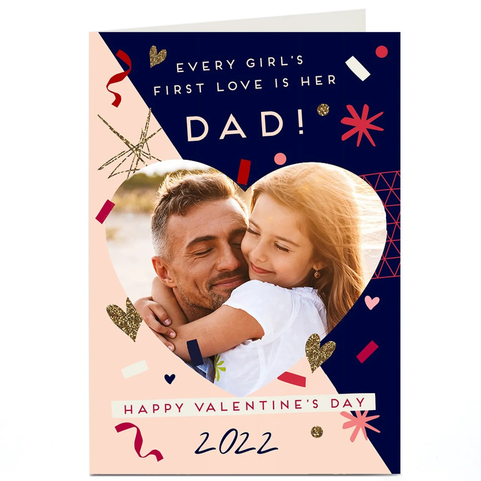 Photo Valentine's Day Card - Dad Every Girl's First Love