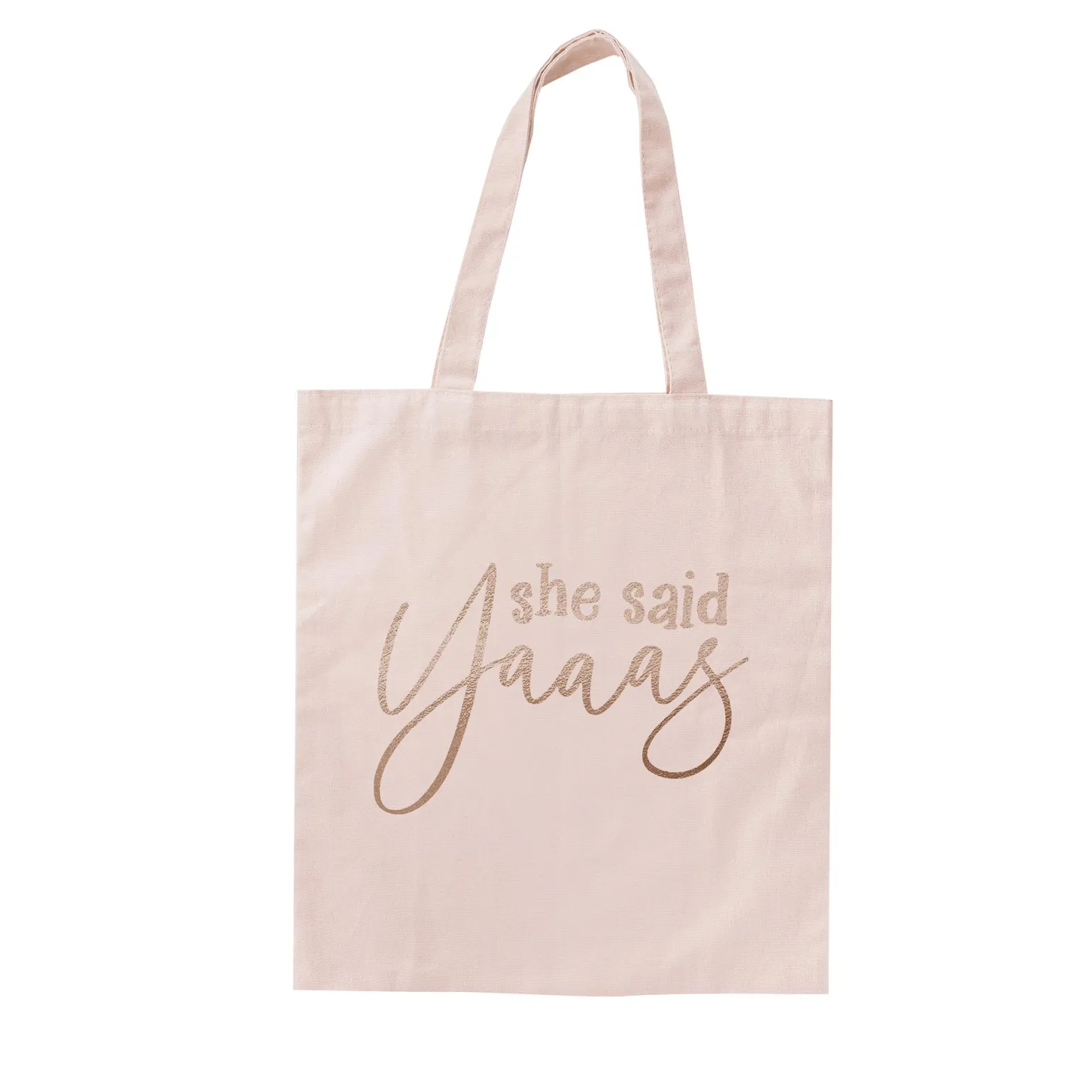 Pink She said Yaaas Tote Bag